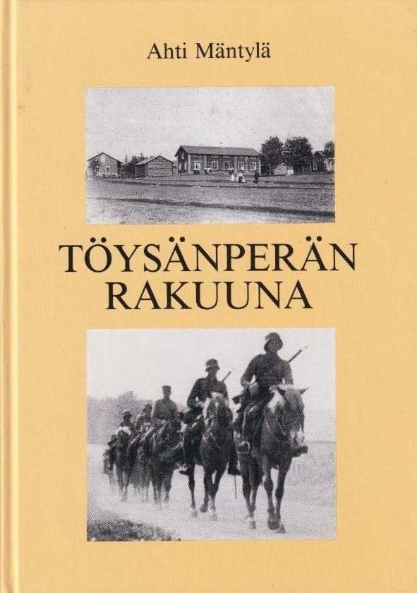 Ahti Mäntylä: Töysänperän rakuuna