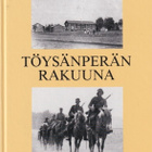 Ahti Mäntylä: Töysänperän rakuuna - pikkukuva 1