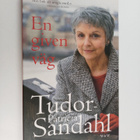 Patricia Tudor-Sandahl : En given väg - pikkukuva 1