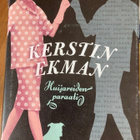 KERSTIN EKMAN: HUIJAREIDEN PARAATI - pikkukuva 1