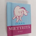 A. A. Milne ym. : Ihaan mietteitä - pikkukuva 1