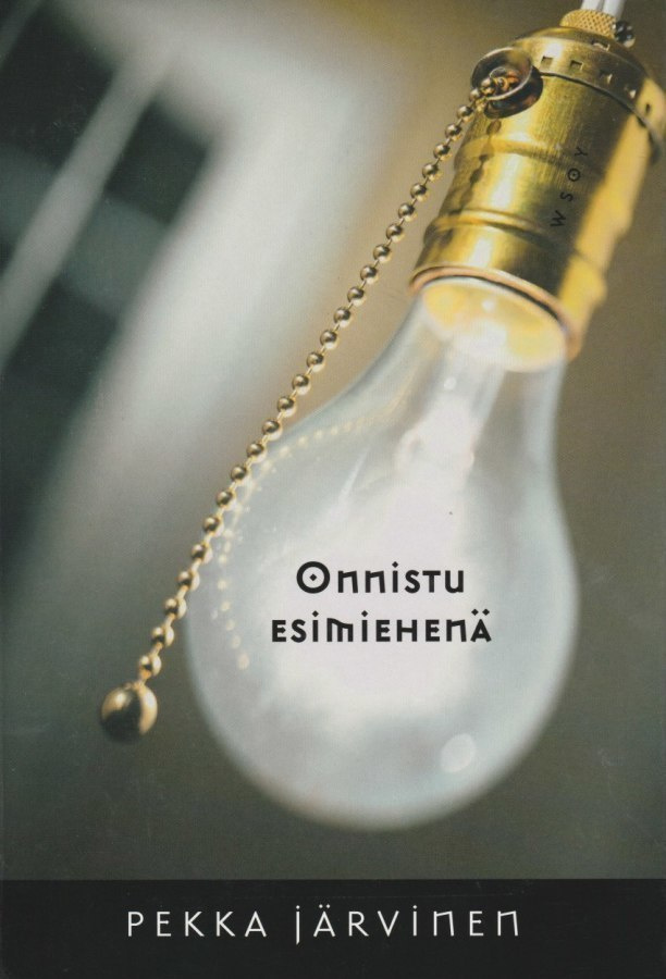 Pekka Järvinen: Onnistu esimiehenä