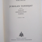 Noel Ballif : Jumalan tanssijat : Sangan kääpiökansan par... - pikkukuva 3