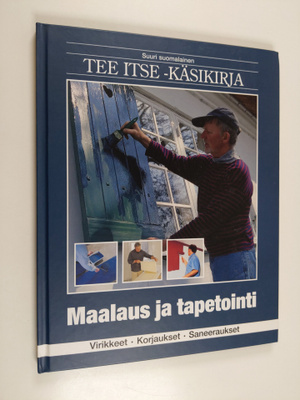 Kåre (toim.) Olofsen : Suuri suomalainen Tee itse -käsiki...