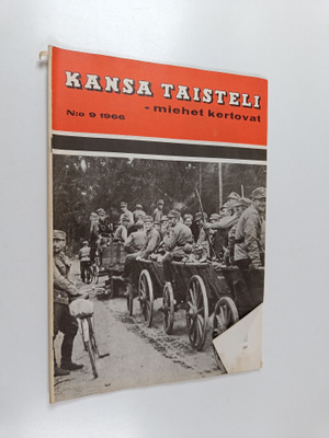 Kansa taisteli - Miehet kertovat 9/1966