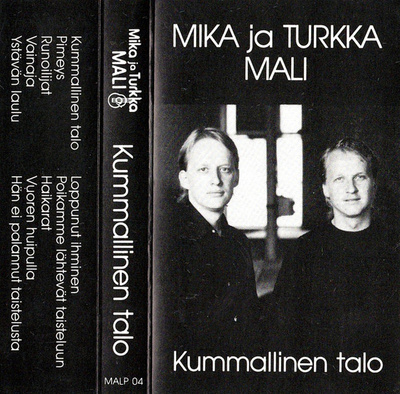 Mika Ja Turkka Mali – Kummallinen Talo C-kasetti