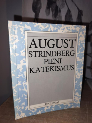 August Strindberg - Pieni katekismus - 1.p.1966