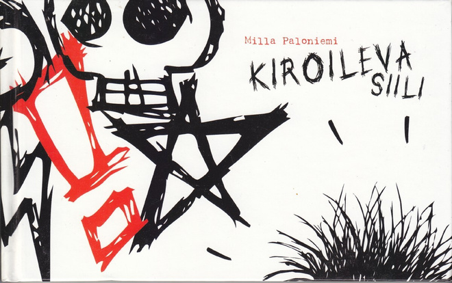 Milla Paloniemi: Kiroileva siili 1 (Sammakko 2007)