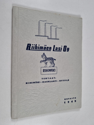 Riihimäen Lasi Oy : kuvasto 1949 : tehtaat Riihimäki, Kau...