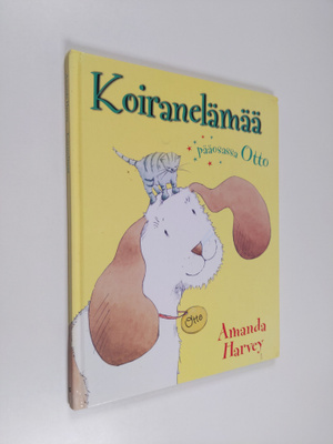 Amanda Harvey : Koiranelämää