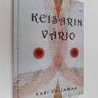 Kari Sallamaa : Keisarin varjo : kertomus vallasta ja rak... - pikkukuva 1