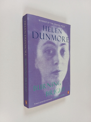 Helen Dunmore : Burning bright