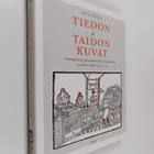 Anna Perälä : Tiedon ja taidon kuvat : suomalaisten paino... - pikkukuva 1