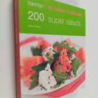 Alice Storey : 200 Super Salads - pikkukuva 1
