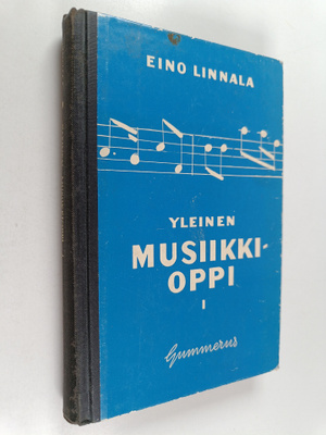Eino Linnala : Yleinen musiikkioppi 1