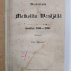 August Ahlqvist : Muistelmia matkoilta Wenäjällä 1854-185... - pikkukuva 3