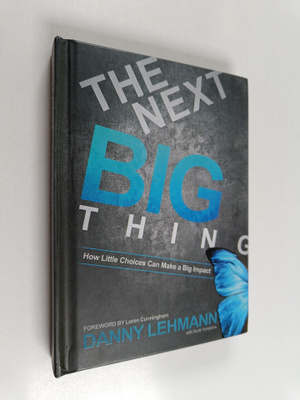 Danny Lehmann : The next big thing : how little choices c...