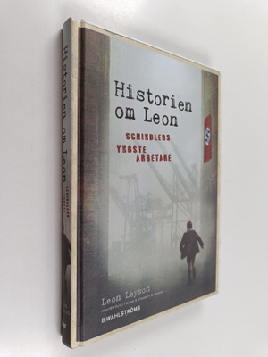 Leon Leyson : Historien om Leon : Schindlers yngste arbetare