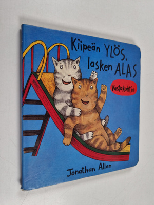 Jonathan Allen : Kiipeän ylös, lasken alas : vastakohtia