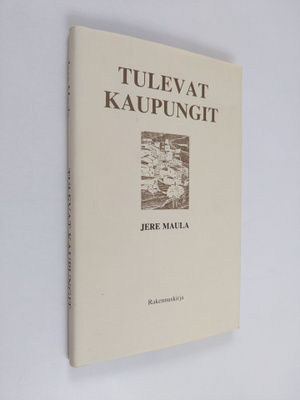 Jere Maula : Tulevat kaupungit