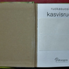 Kasvisruoat: yli 100 hyvää ohjetta (Ruokasuosikit) - pikkukuva 2