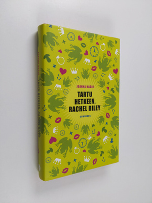 Joanna Nadin : Tartu hetkeen, Rachel Riley