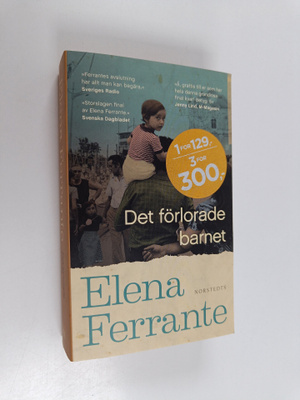Elena Ferrante : Det förlorade barnet : bok 4 : medelålde...