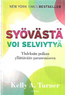 Kelly A Turner - Syövästä voi selviytyä (sid.)
