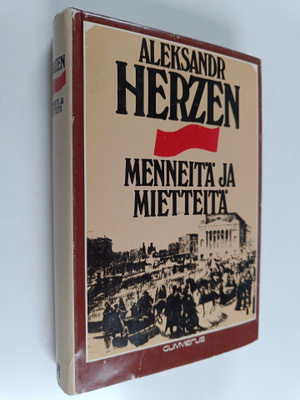 Aleksandr Herzen : Menneitä ja mietteitä