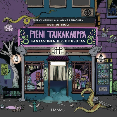 Mervi Heikkilä, Anne Leinonen, Broci: Pieni taikakauppa