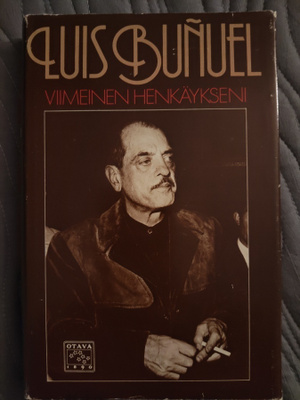 Luis Bunuel : Viimeinen henkäykseni