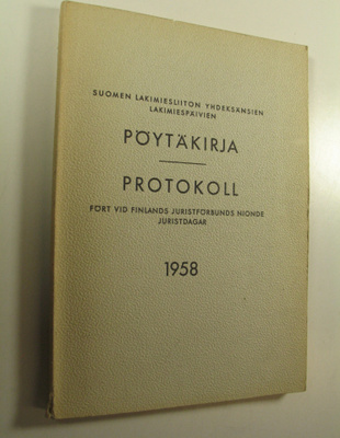 Suomen lakimiesliiton lakimiespäivien pöytäkirja 1958