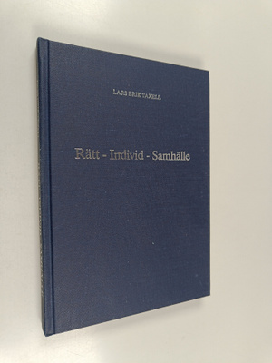 Lars Erik Taxell : Rätt, individ, samhälle