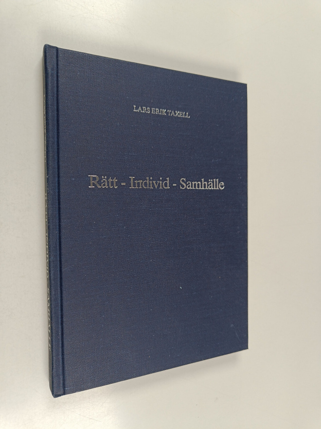 Lars Erik Taxell : Rätt, individ, samhälle