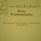 KTK: Paluu Paukkakrintille - Mutkalammin, Korvenkylän ja Kär - pikkukuva 2