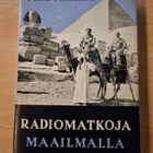 Pekka Tiilikainen - Radiomatkoja maailmalla - pikkukuva 1