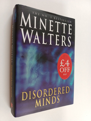 Minette Walters : Disordered Minds