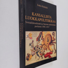 Jouko Heikkilä : Kansallista luokkapolitiikkaa : sosiaali... - pikkukuva 1