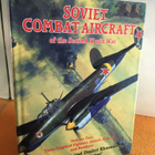 SOVIET COMBAT AIRCRAFT of the Second World War Volume Two - pikkukuva 1