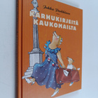 Jukka Parkkinen : Karhukirjeitä kaukomailta - pikkukuva 1