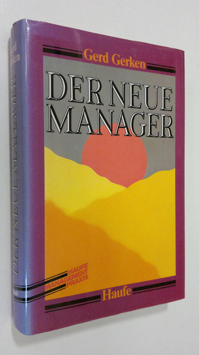 Gerd Gerken : Der neue manager