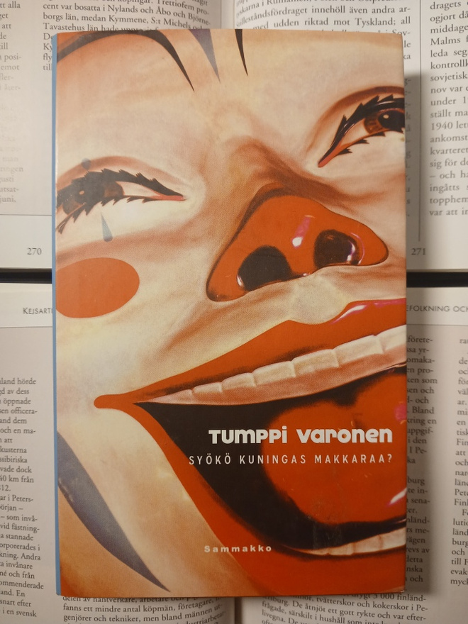 Tumppi Varonen - Syökö kuningas makkaraa (sid.)