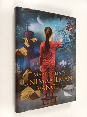 Marko Leino : Unimaailman vangit