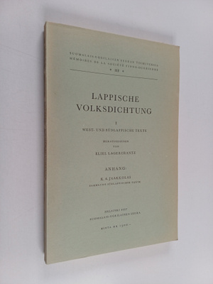 Eliel Lagercrantz : Lappische Volksdichtung 1 : West- und...