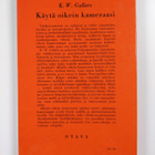 K. W. Gullers : Käytä oikein kameraasi - pikkukuva 2