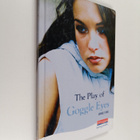 Anne Fine : The Play of Goggle Eyes - pikkukuva 1