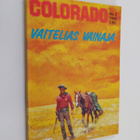 Colorado 2/1985 : Vaitelias vainaja - pikkukuva 1
