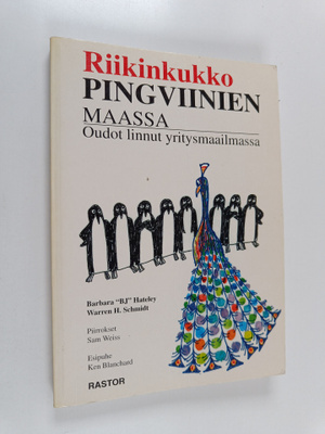Barbara Hateley : Riikinkukko pingviinien maassa : oudot ...