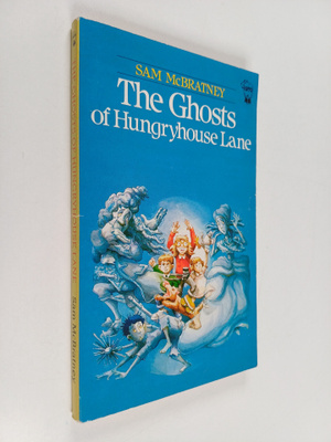 Sam McBratney : The Ghosts of Hungryhouse Lane