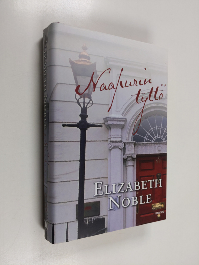 Elizabeth Noble : Naapurin tyttö